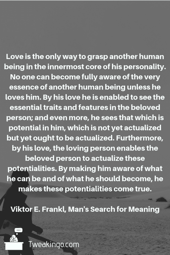 Viktor E. Frankl A Psychitrist's Top Quotes On Meaning