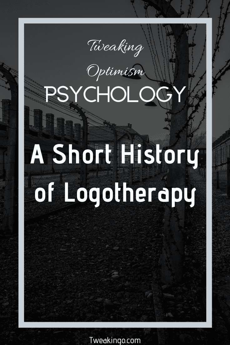 Logotherapy: A Short History of The Third Viennese School of Psychotherapy