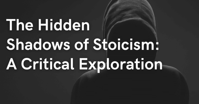 a man in a dark hood with text overlay "The Hidden Shadows of Stoicism: A Critical Exploration"